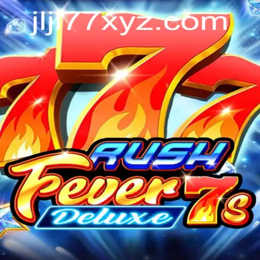 Discover the Excitement of RushFever7sDeluxe